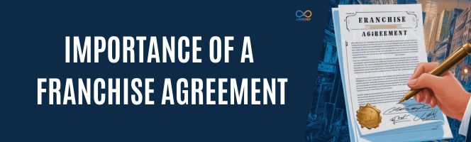 Importance of a franchise agreement