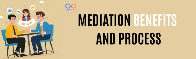 Mediation benefits and process